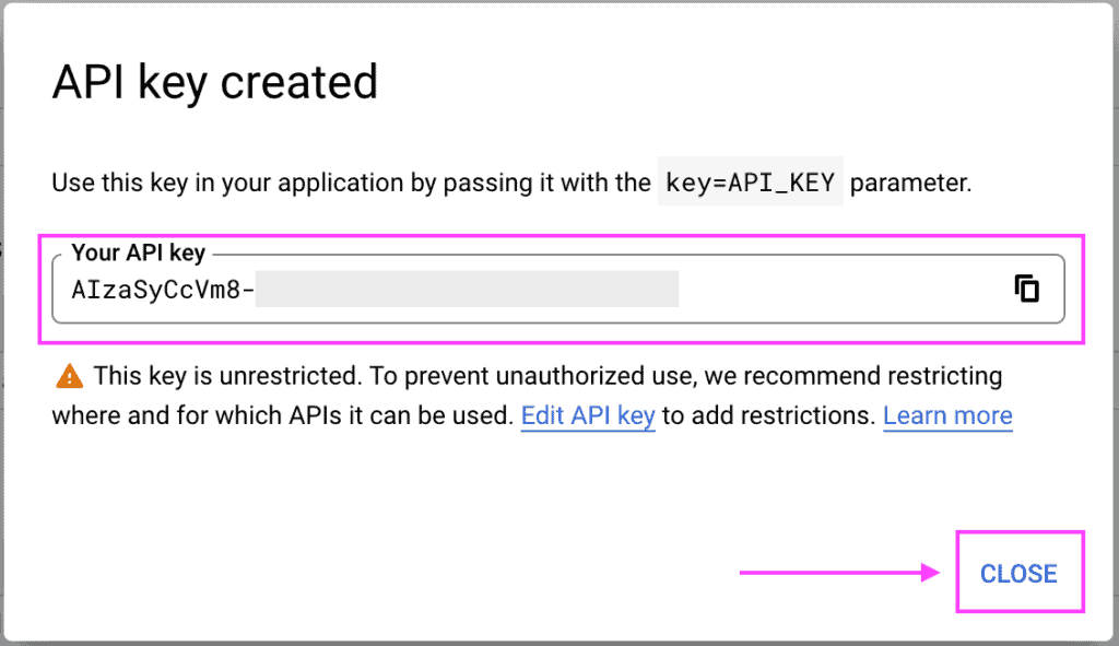 Popup screen of a newly created API key, showing the location of the API key (code) and option to close the screen.