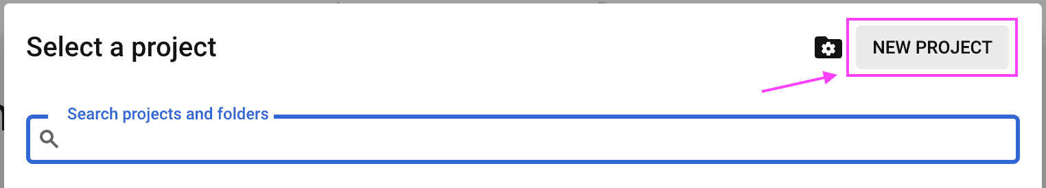 Popup screen "Select a project" showing the location of the option "New project".